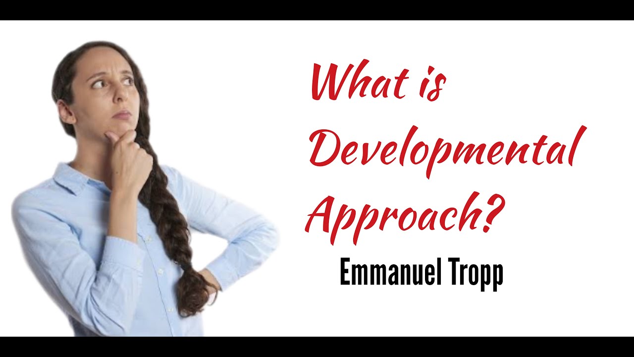 Developmental Approach in Social Work