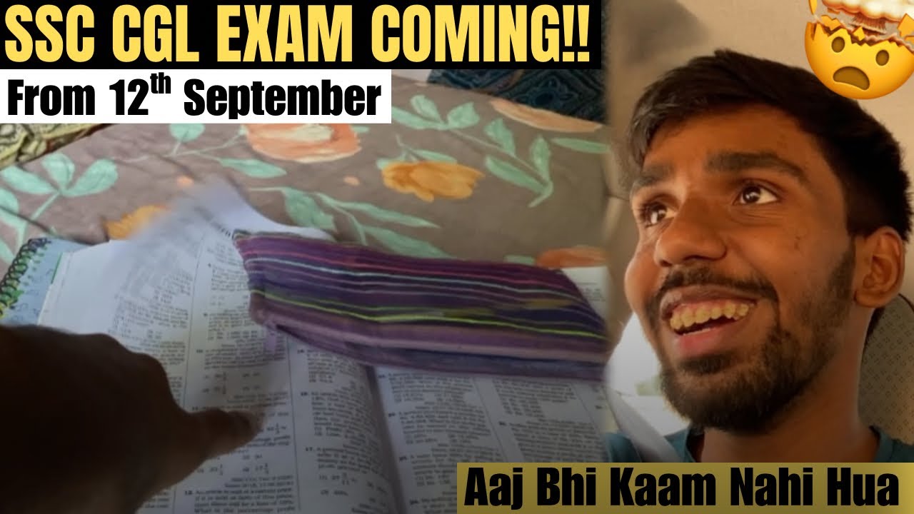 SSC CGL Ka Exam Aagaya Mera, EXCITED!! Aaj Bhi Bank Gaye Lekin Kuch Nahi Hua😤