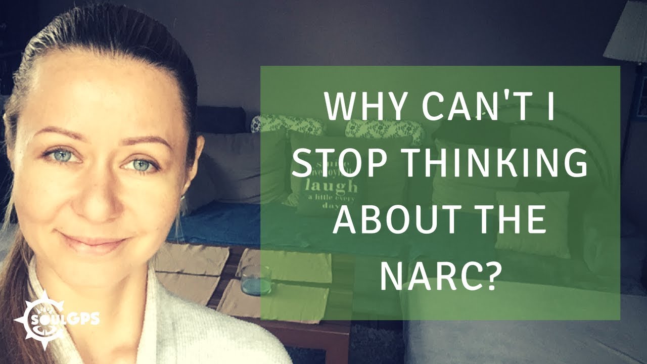 Why Can't I Stop Thinking About the Narcissist?