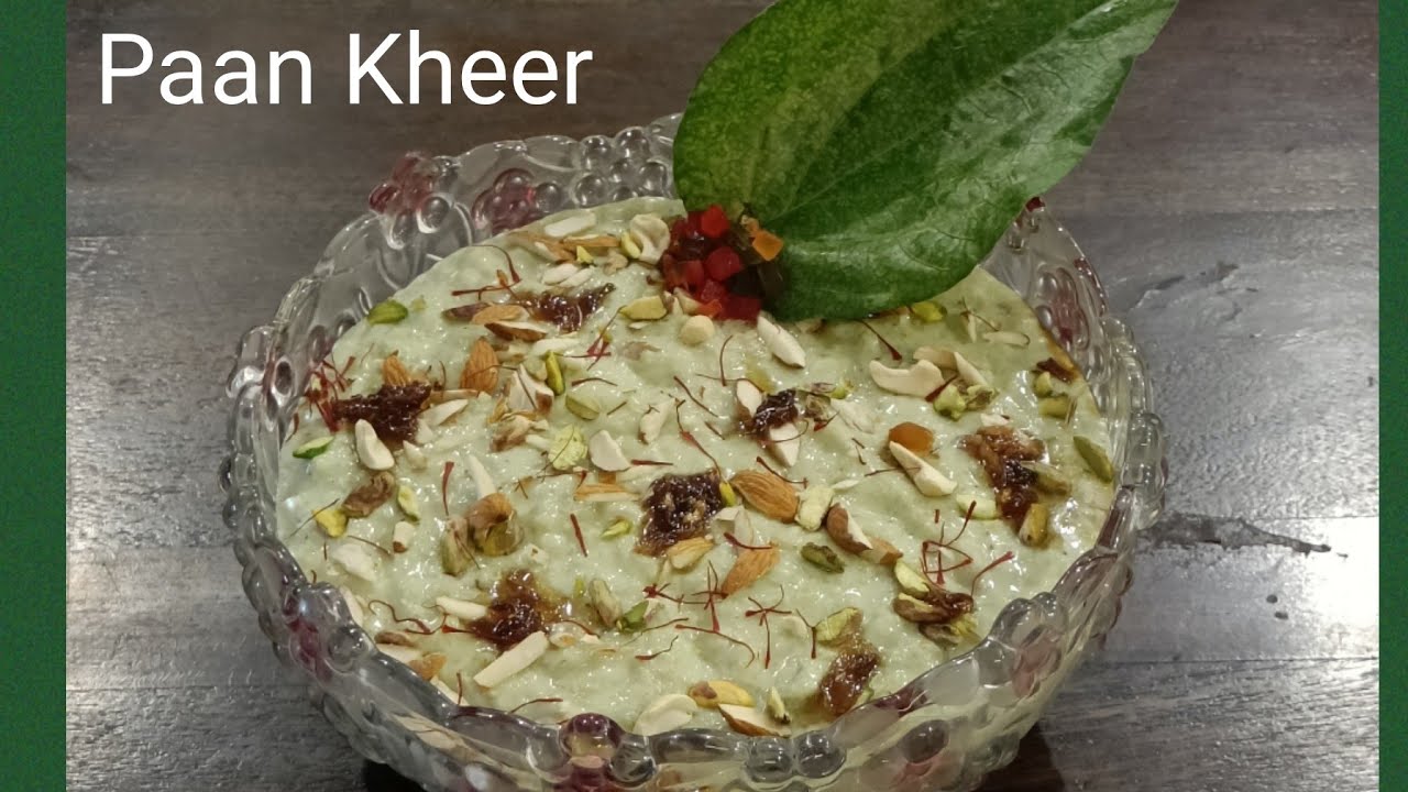 Paan Kheer Recipe  / पान खीर / How to Make Pan Kheer Pudding /  Rice Kheer Recipe / खीर की रेसिपी