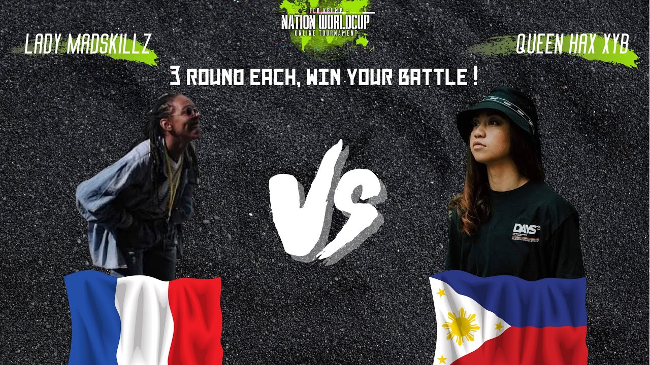 QUEEN XYB 🇵🇭 vs LADY MADSKILLZ 🇫🇷 | FRANCE 🇫🇷 vs PHILIPPINES 🇵🇭