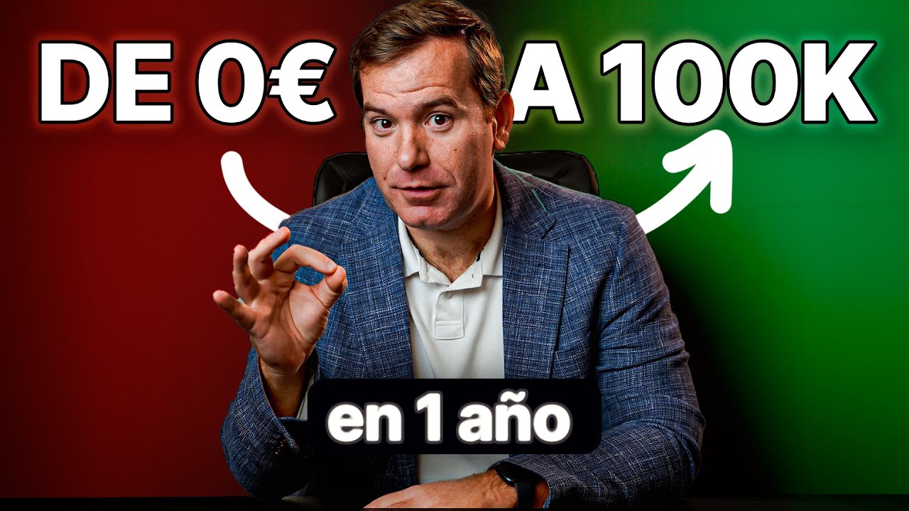 Esto es lo que haría si empezase de CERO para ganar 100.000 en un año