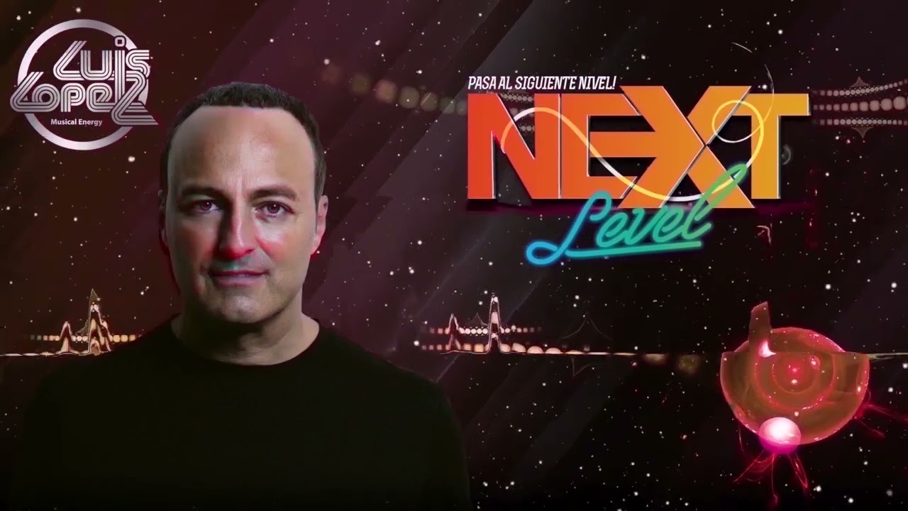 Luis L&oacute;pez presenta NEXT LEVEL Ep. 89 (LO MEJOR DEL 2022)