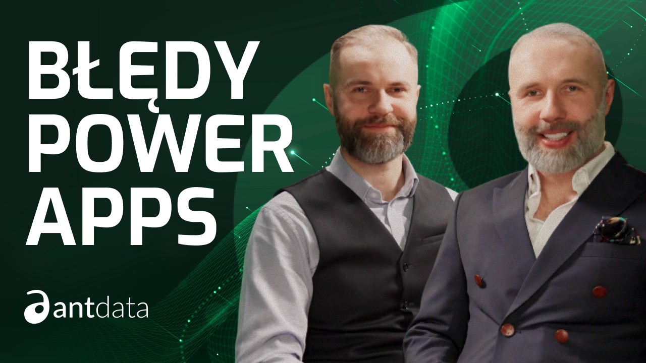 #8 Power Apps w organizacji: 7 błędów, które niszczą digitalizację procesów