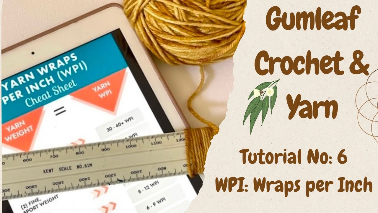 Tutorial No:6. WPI’s - Wraps per Inch 🧶 #crochettips #crochettutorial #crochet #yarn 🍃🌾🌿