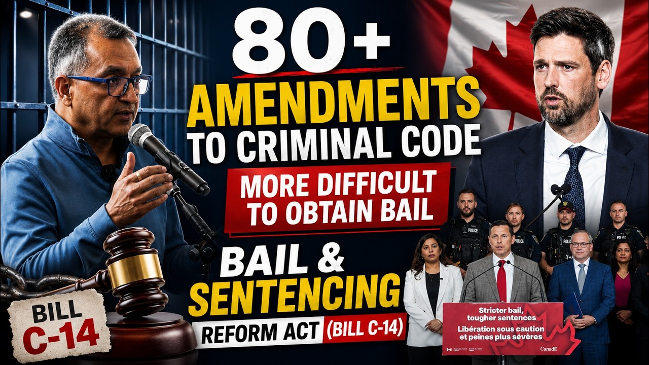80+ AMENDMENTS TO CRIMINAL CODE | BAIL & SENTENCING REFORM ACT (BILL C-14)