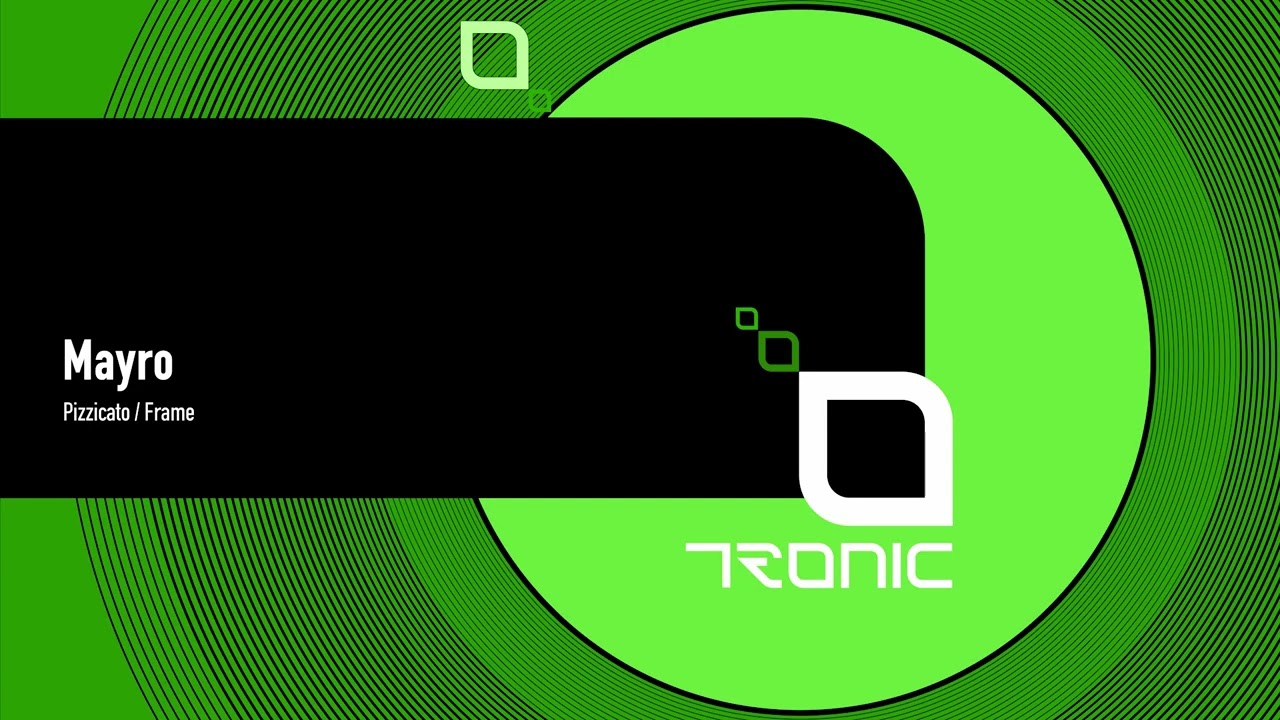 Mayro - Frame [Tronic]