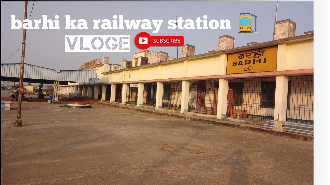 Barhi Ka Railway station 🚉 Vlog. 