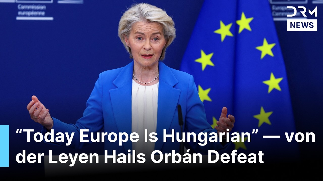 &bdquo;Dzisiaj Europa jest węgierska&rdquo; &ndash; von der Leyen świętuje porażkę Orb&aacute;na i historyczne zwycięstwo ...