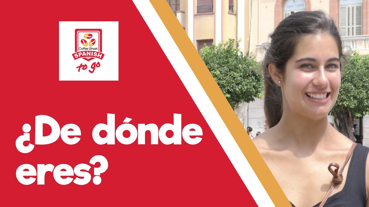 ¿De dónde eres? - Saying where you're from in Spanish - Coffee Break Spanish To Go Episode 1.03