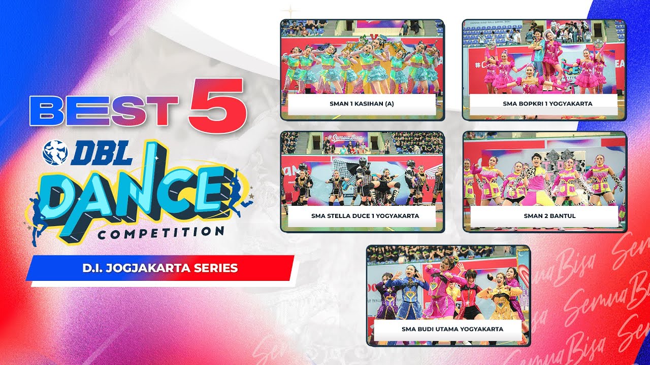 BEST FIVE DBL DANCE COMPETITION D I JOGJAKARTA SERIES
