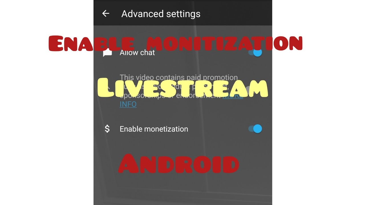 How to Enable Monetization on Youtube Livestream Using Mobile Phone
