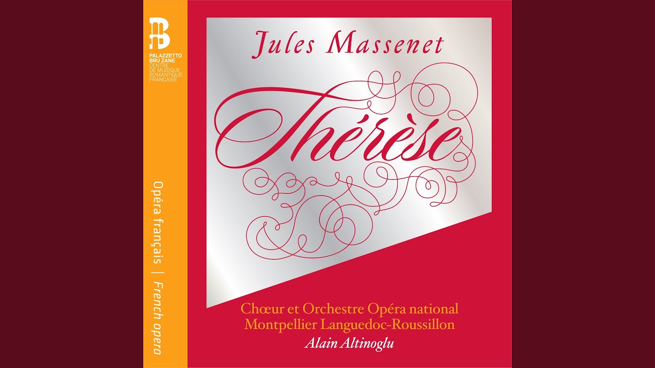 Th&eacute;r&egrave;se, Acte II Sc&egrave;ne 3: 