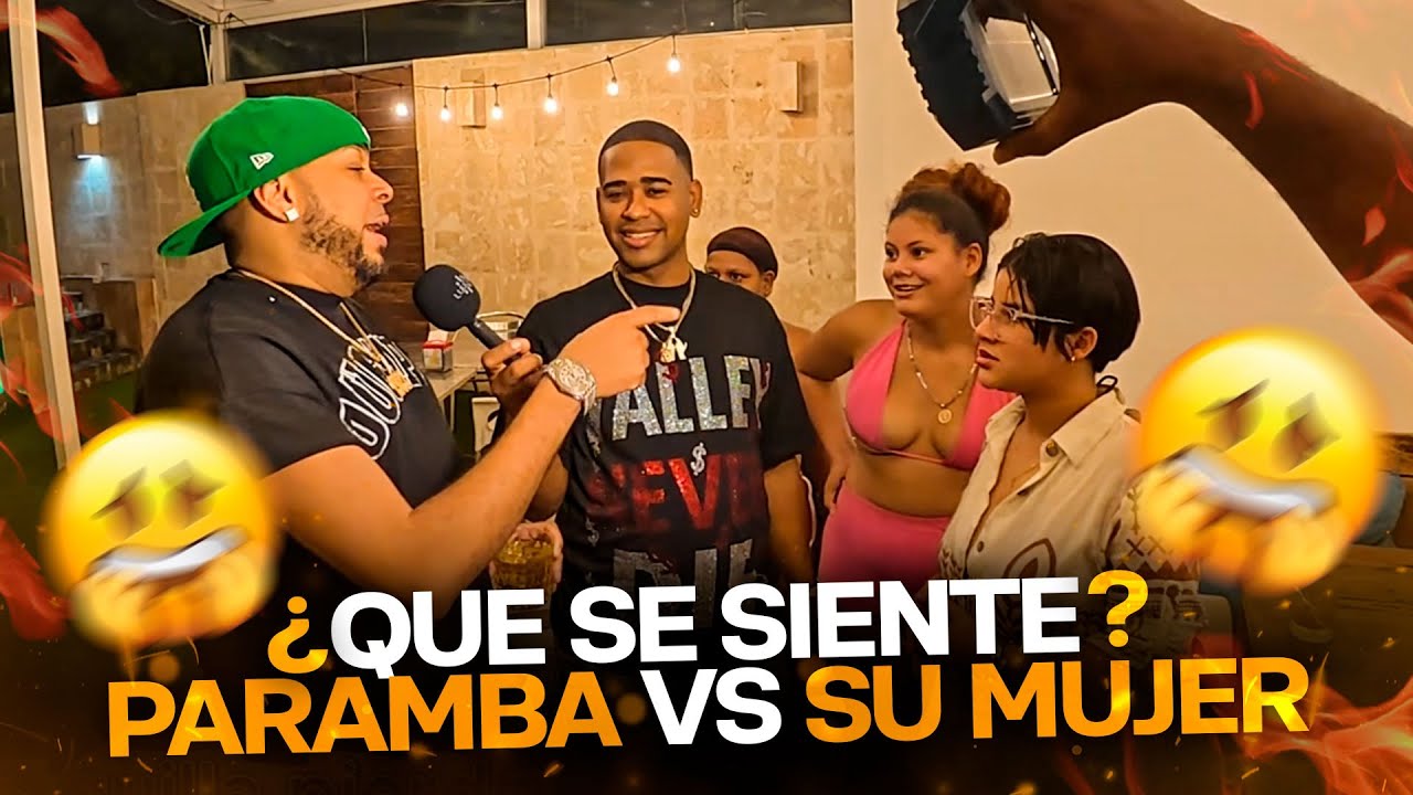 Paramba vs su mujer el que se quilla pierde 