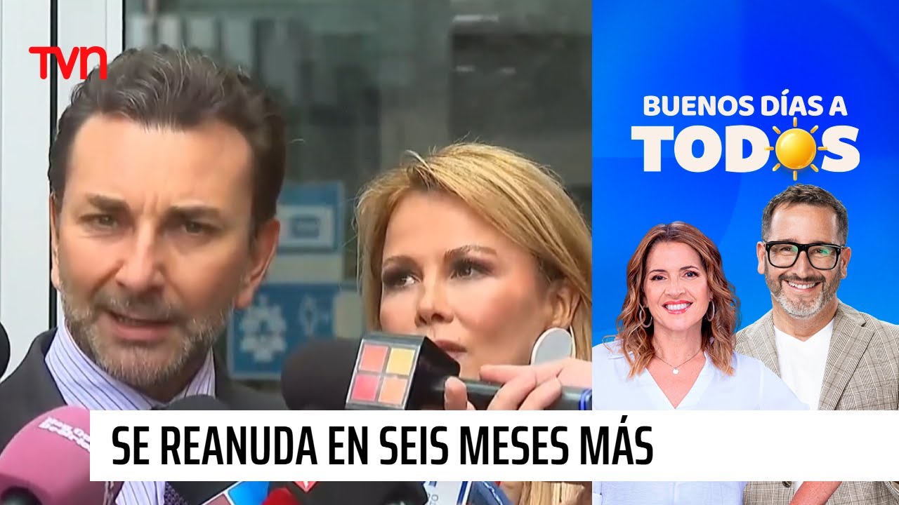 Juicio de Cathy Barriga se aplaza hasta agosto | Buenos días a todos