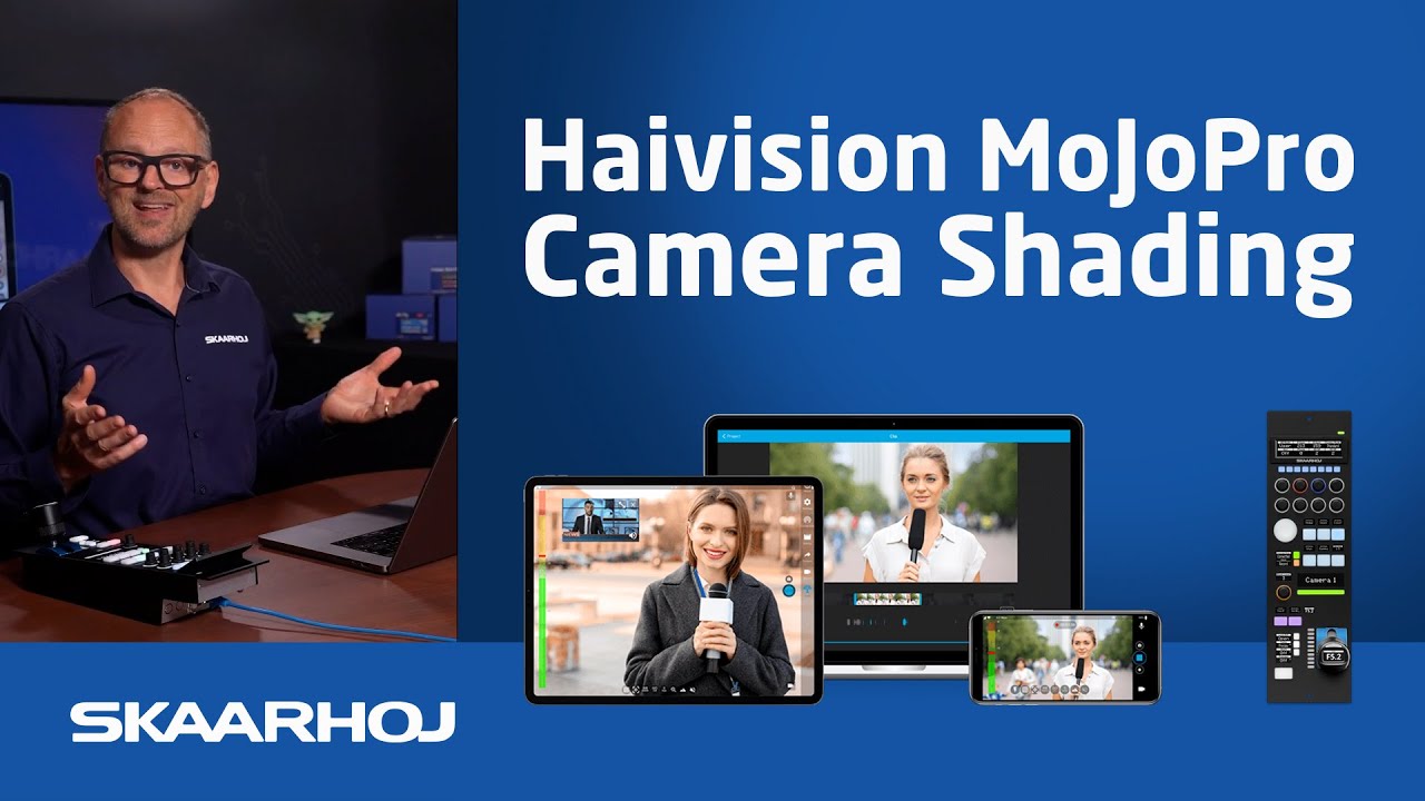 Professional Shading of Smartphone Cameras using Haivision MoJoPro + SKAARHOJ RCP Pro