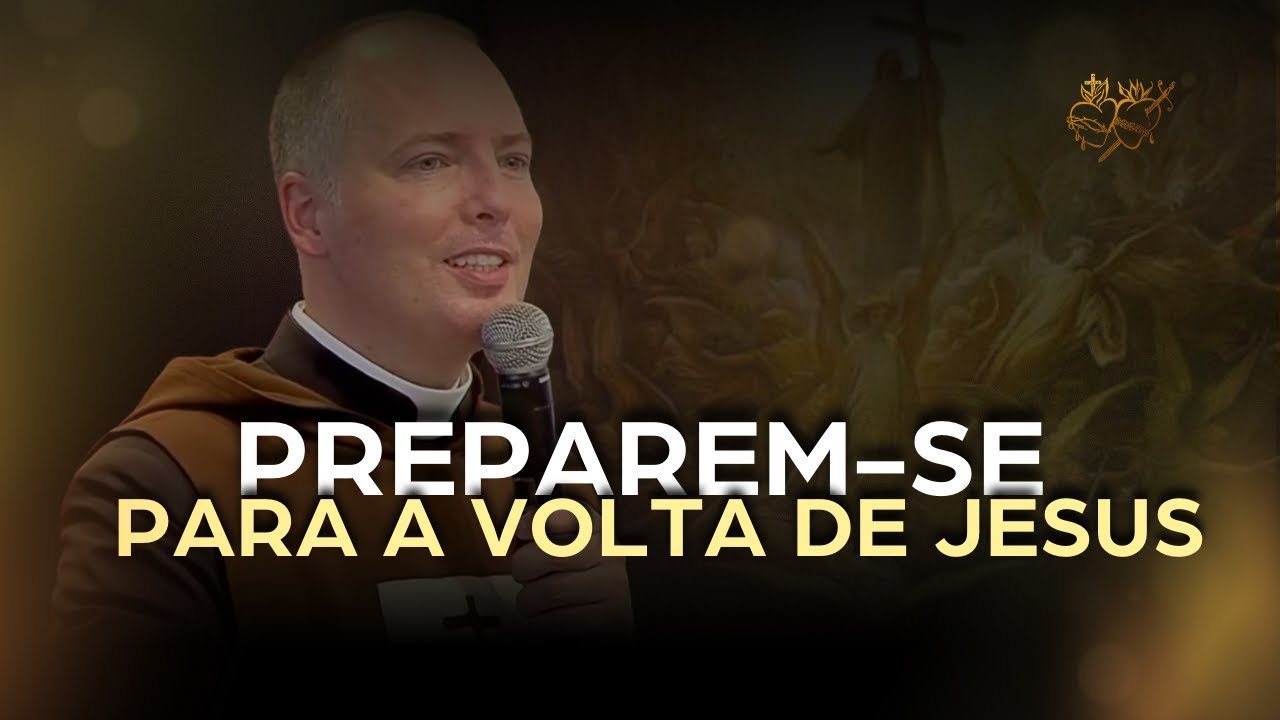 Maranatha! PREPAREM-SE PARA A VOLTA DE CRISTO!  Padre Duarte Lara - Acampamento de Cura e Libertação