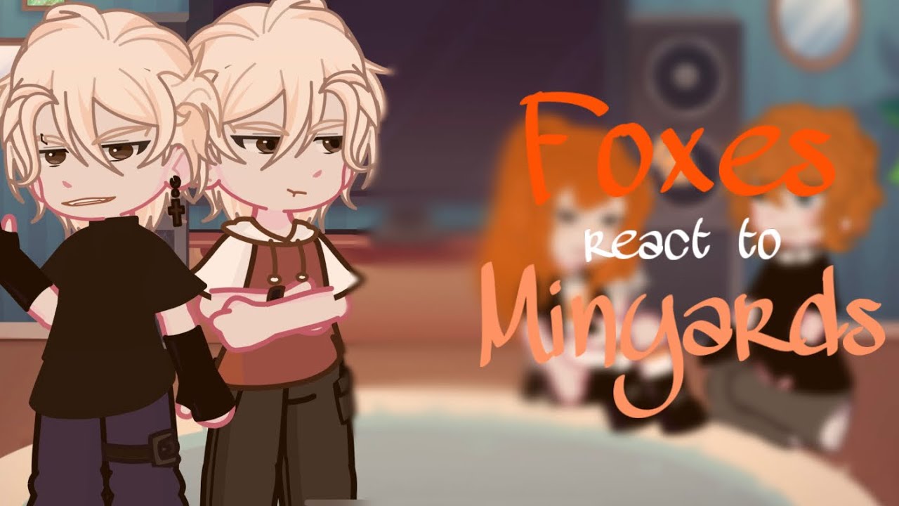 //Реакция Лисов на Миньярдов// 2 часть// Aftg react to Minyards// 