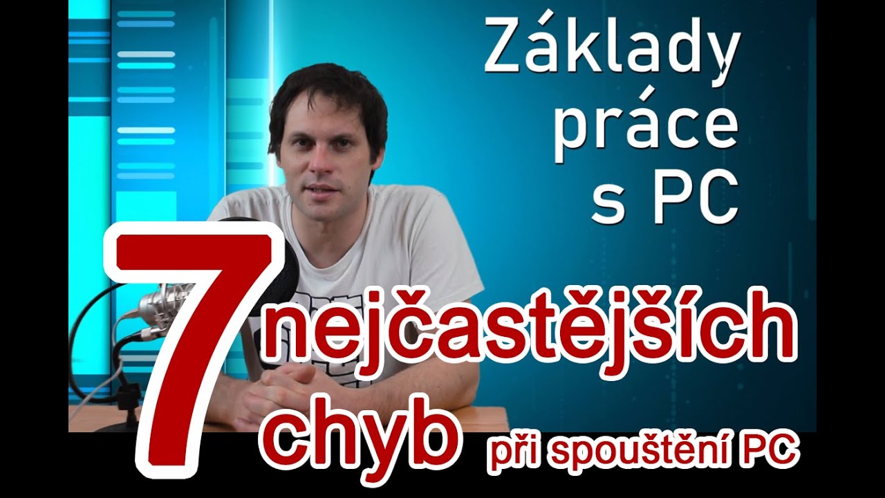 7 nejčastějších chyb při spouštění PC - 1. díl - proces spuštění počítače