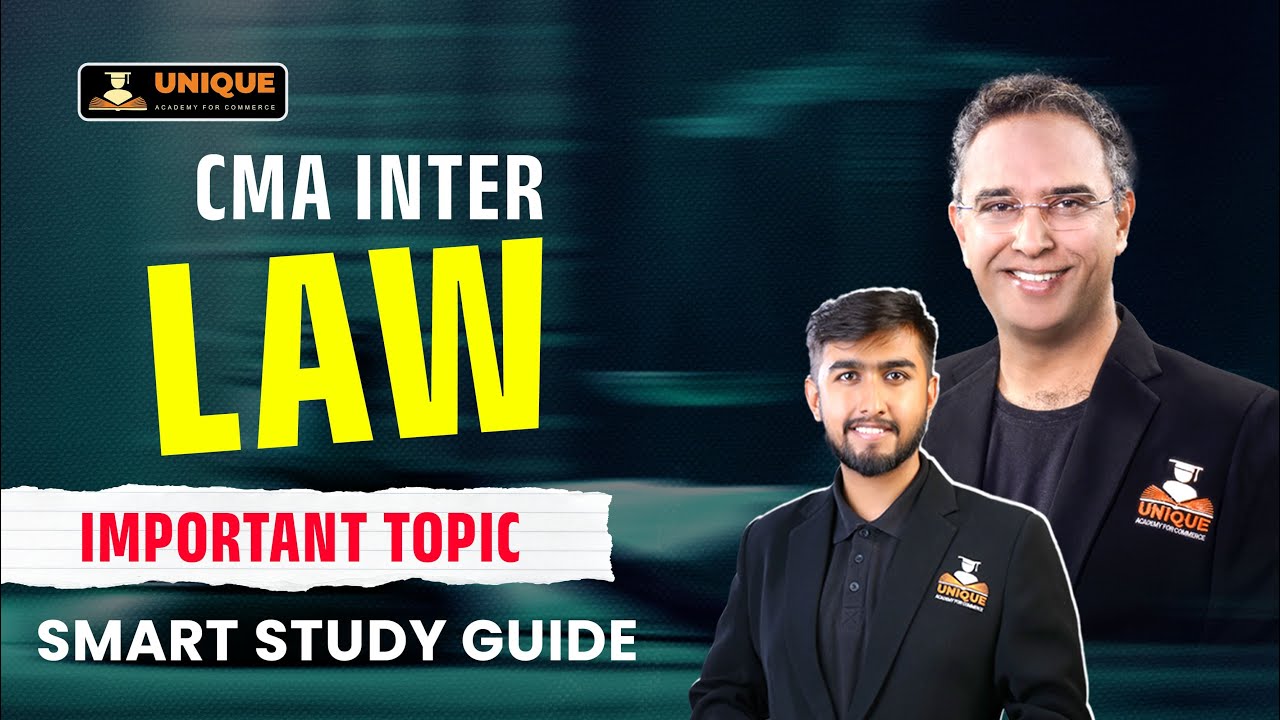 CMA Inter LAW Important Topics 2025 | Smart Study Guide