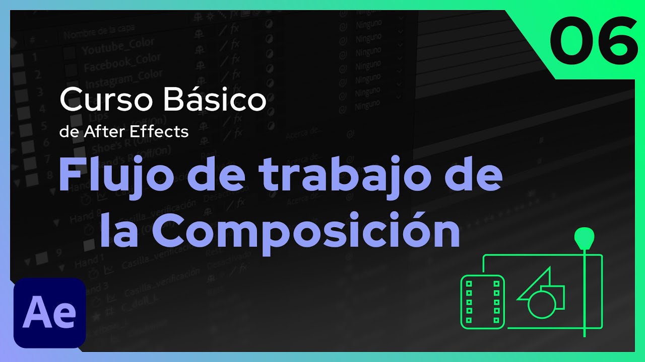 Flujo de trabajo de la Composición | After Effects - Tutorial