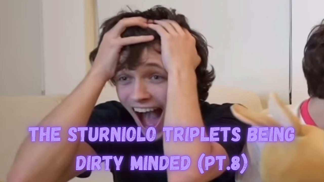 The Sturniolo Triplets Being Dirty Minded (pt.8)