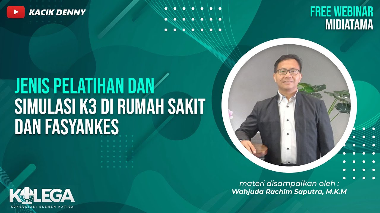 Jenis Pelatihan dan Simulasi K3 di Rumah Sakit dan Fasyankes