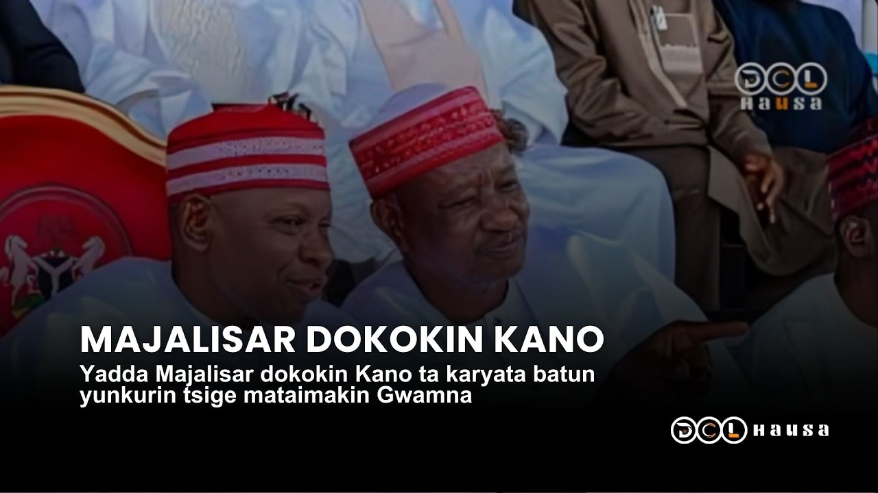 Yadda Majalisar dokokin Kano ta karyata batun yunkurin tsige mataimakin Gwamna