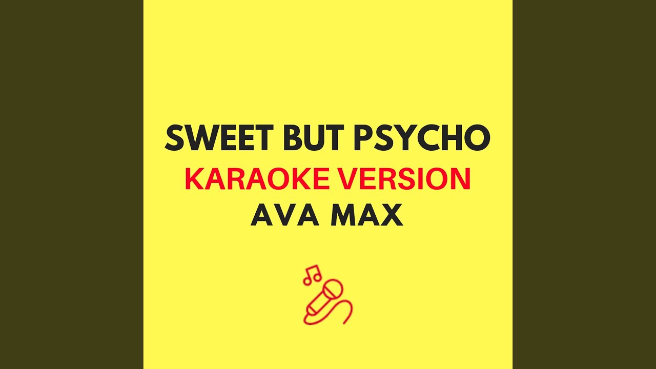 Sweet but Psycho (Karaoke Version)