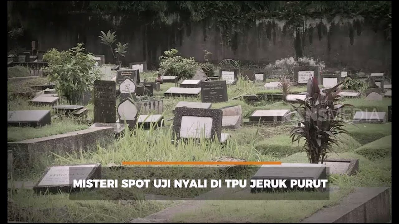 MISTERI SPOT UJI NYALI DI TPU JERUK PURUT