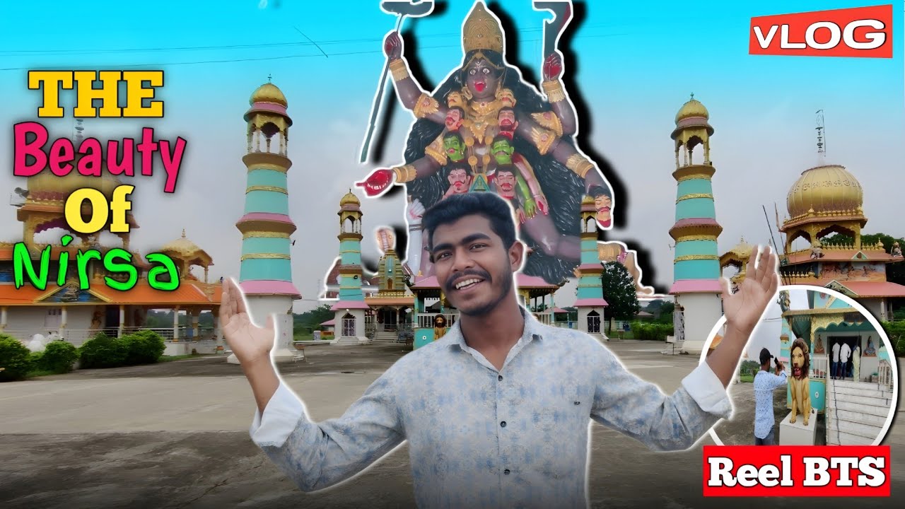 Hum Gaye Nirsa Naya Danga Kali Mandir Reel Shoot Karne - Behind The Scenes Vlog #nirsa #bts 