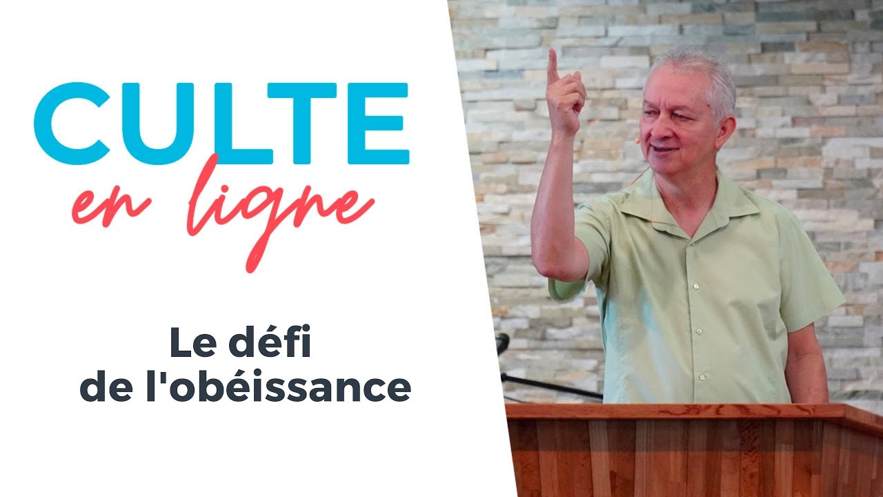 Culte en ligne | Le défi de l'obéissance | Jocelyn Séry