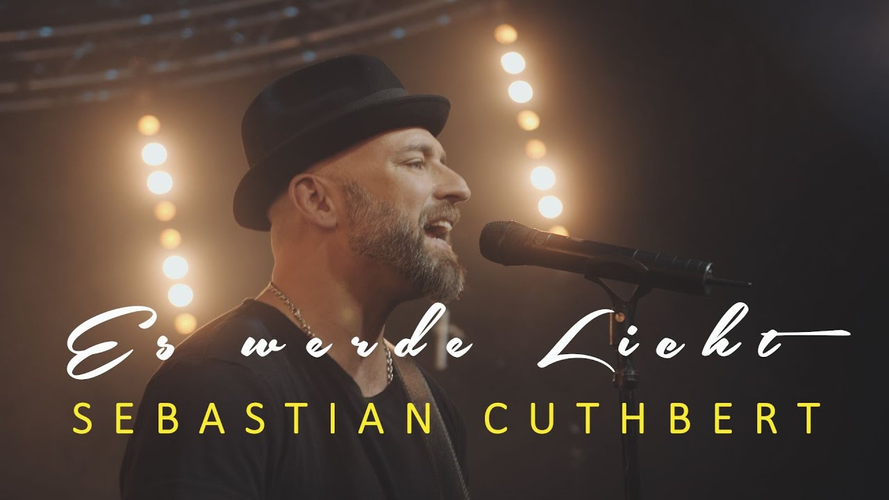 Sebastian Cuthbert - Es werde Licht (Musikvideo)