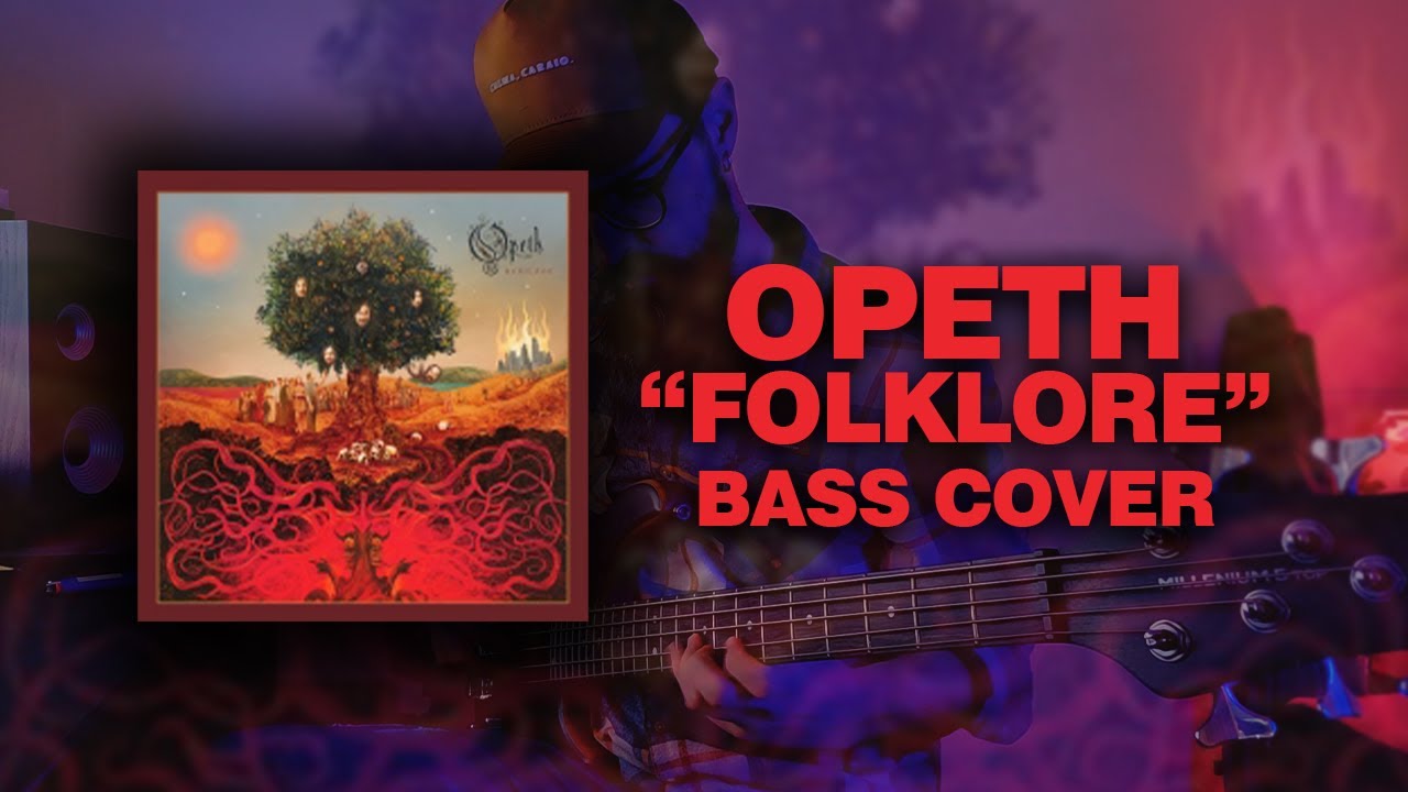 OPETH - FOLKLORE - BASS COVER