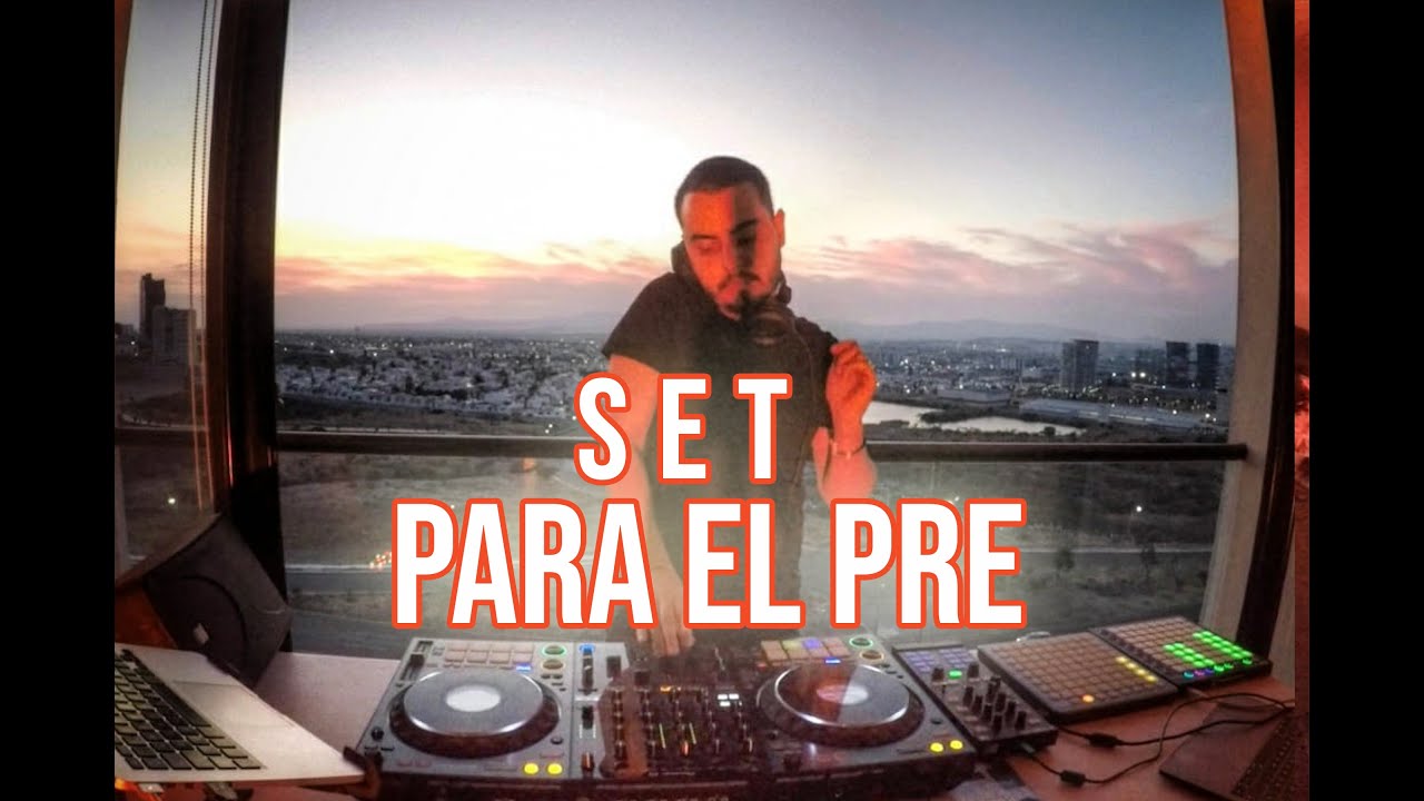 Set para el pre (vámonos a la peda, al antro) | Artur Mag