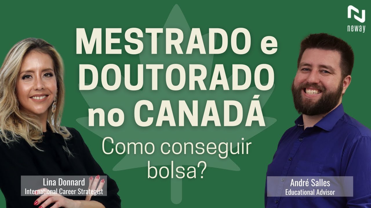 MESTRADO e DOUTORADO no CANADÁ: Como conseguir bolsa?