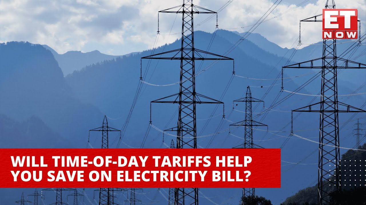 New Tariff Rule For Power Consumers: Will It Reduce Your Electricity Bill? | TOD Tariff | ET Now