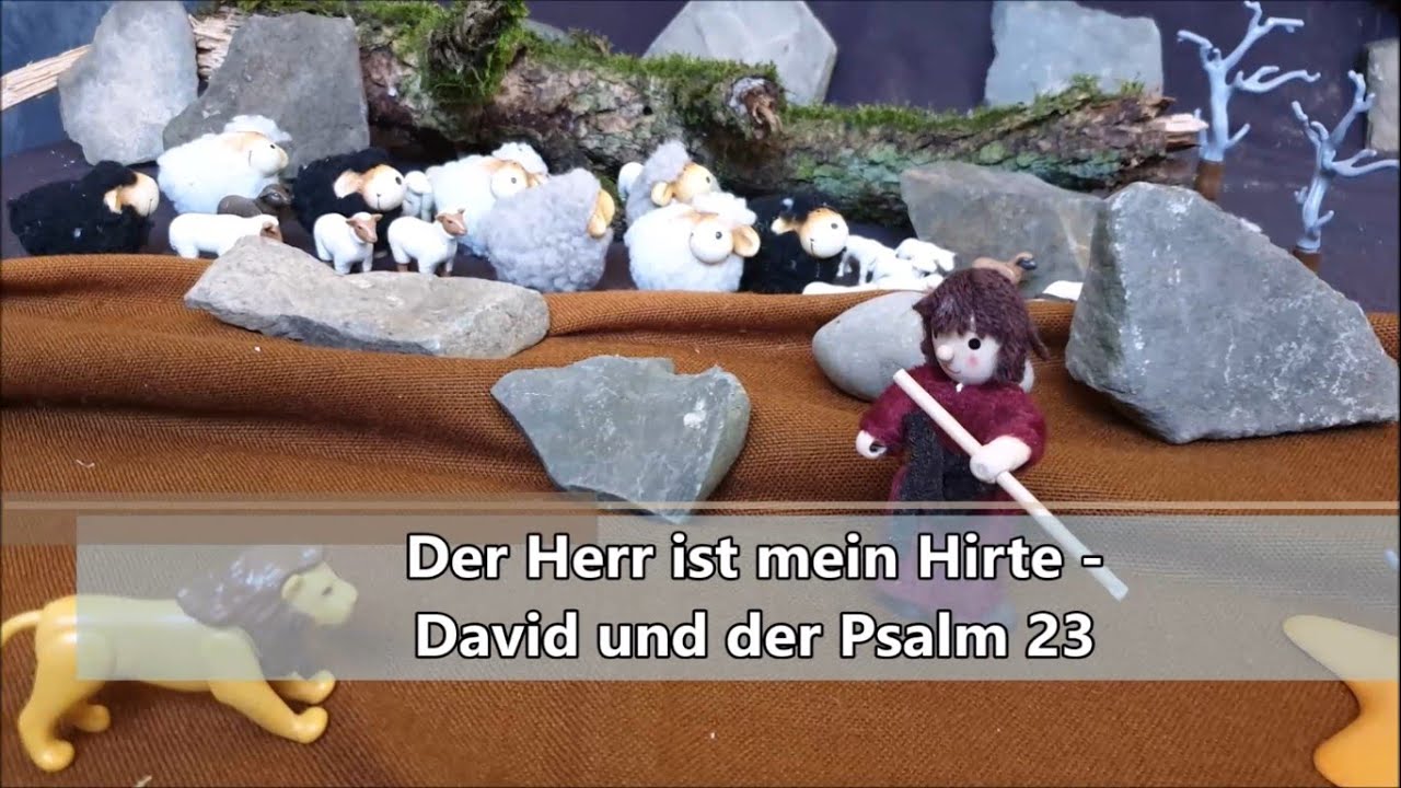 Der Herr ist mein Hirte – David und der Psalm 23. Erzählt und erklärt für Kinder.