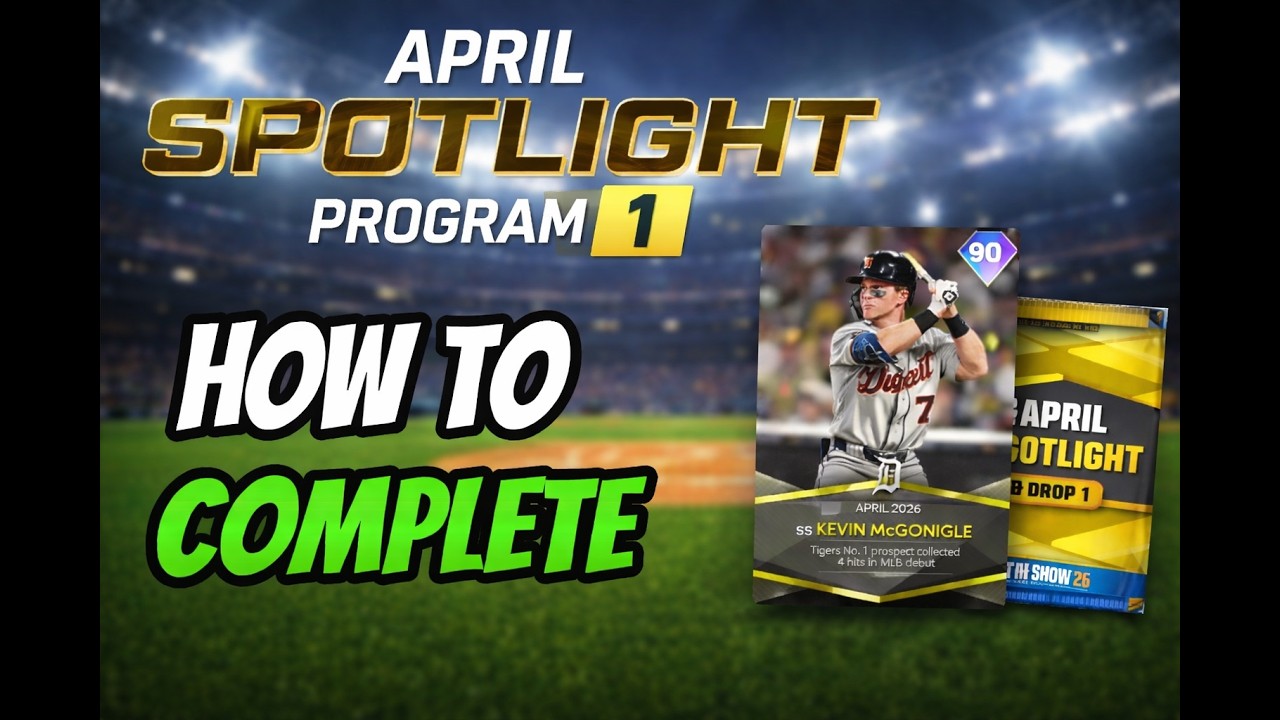 NEW April Spotlight Program in MLB The Show 26 (Full Breakdown)