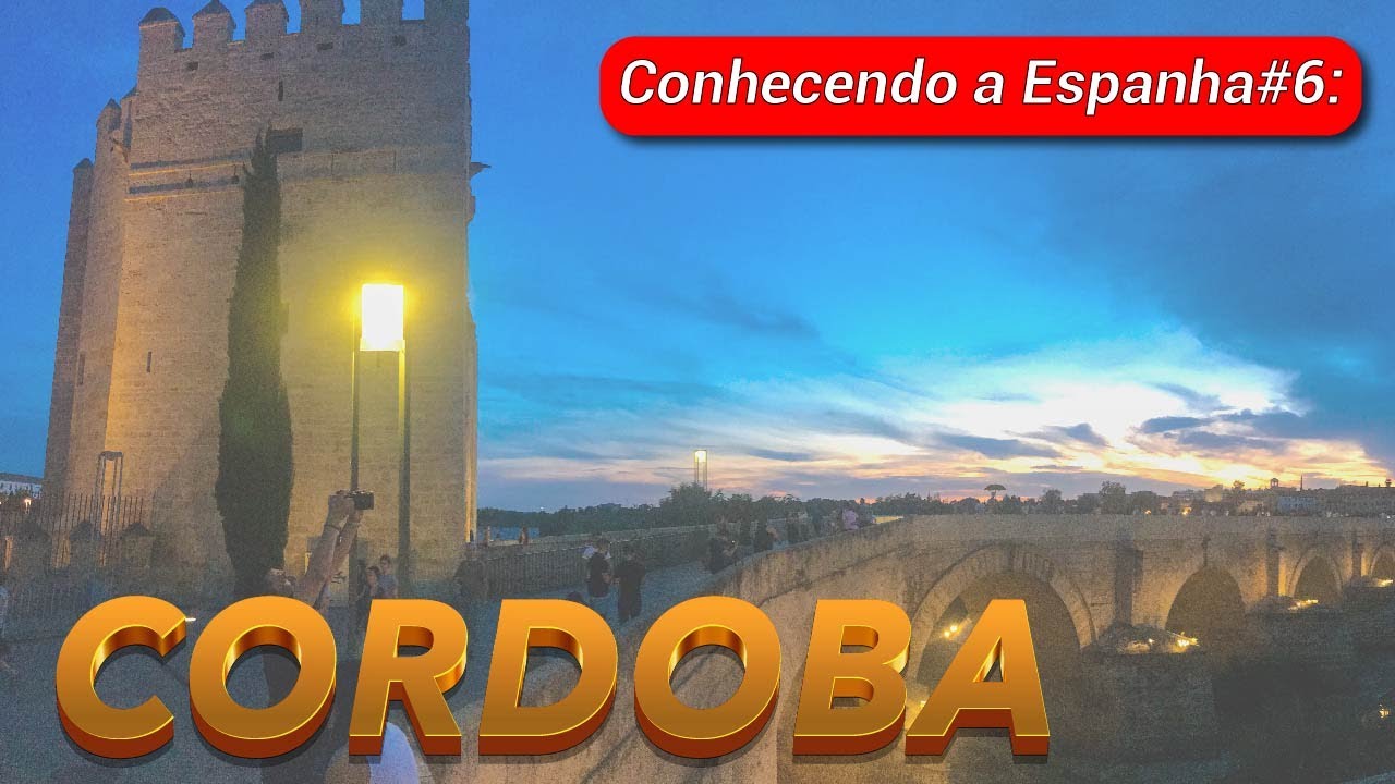 Conhecendo a Espanha#6: Cordoba