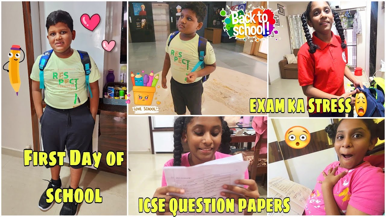 ZAVI'S FIRST DAY OF SCHOOL😊 No Uniform😫 Star Exams ICSE Question Paper's & Physics Exam Prep📖 ✍️