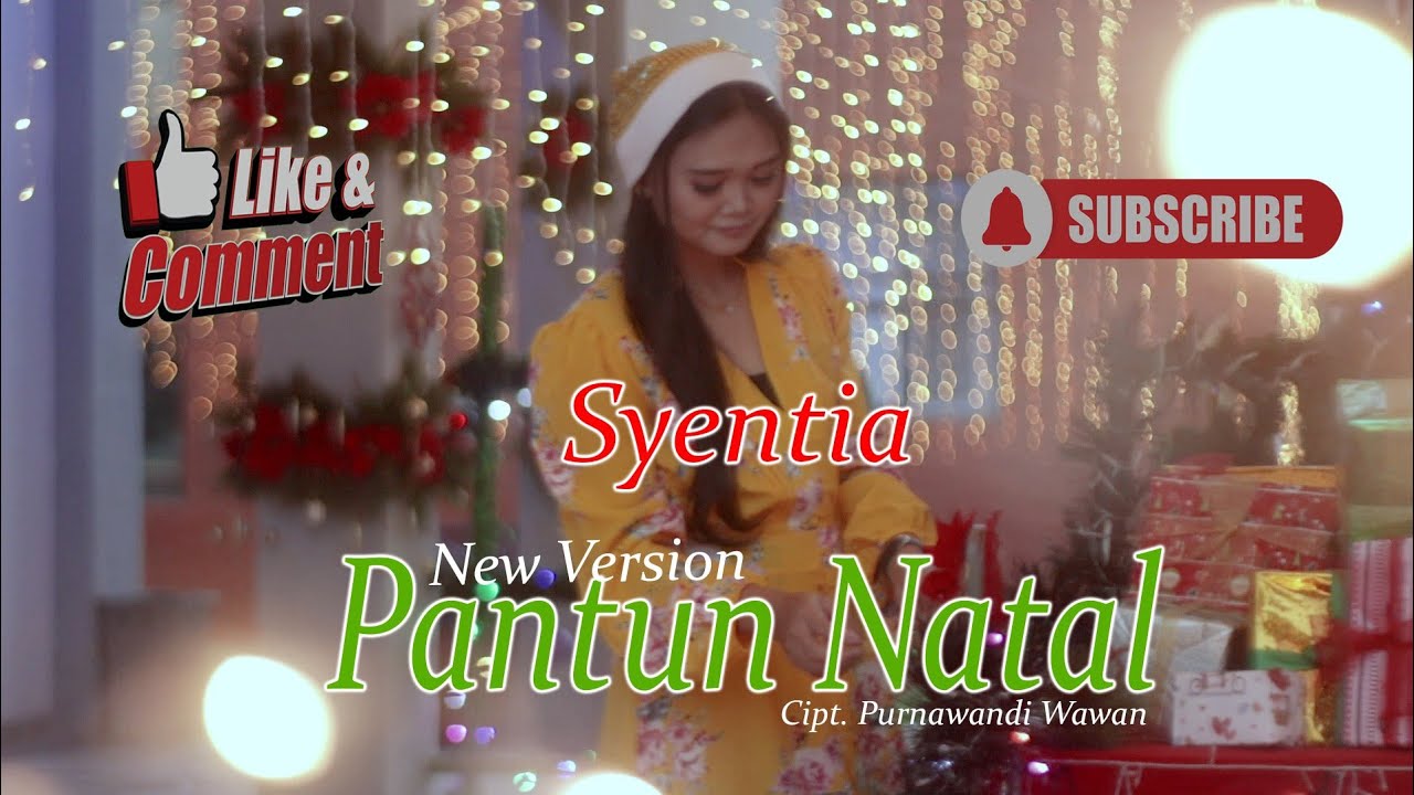 New Version Pantun Natal - Syentia (Official Video)