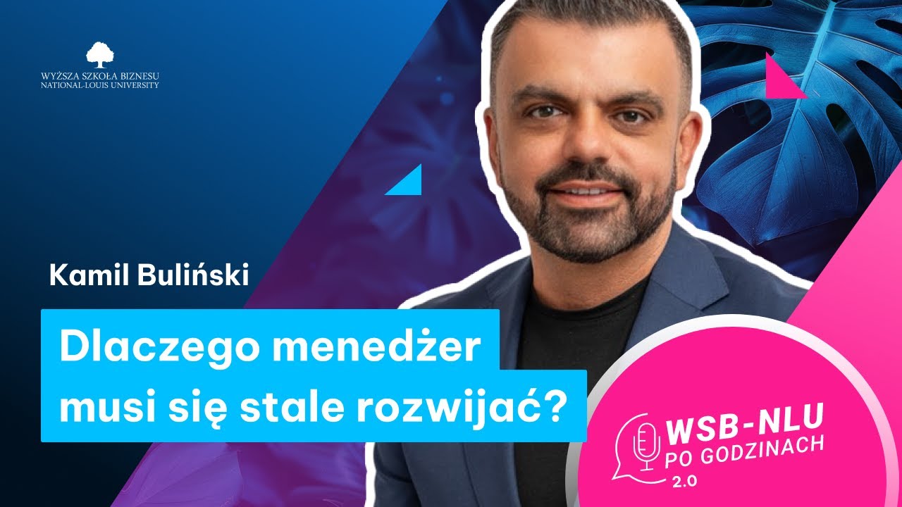 Czy menedżerowie są dziś potrzebni? O kondycji zarządzania i kompetencjach przyszłości 📹