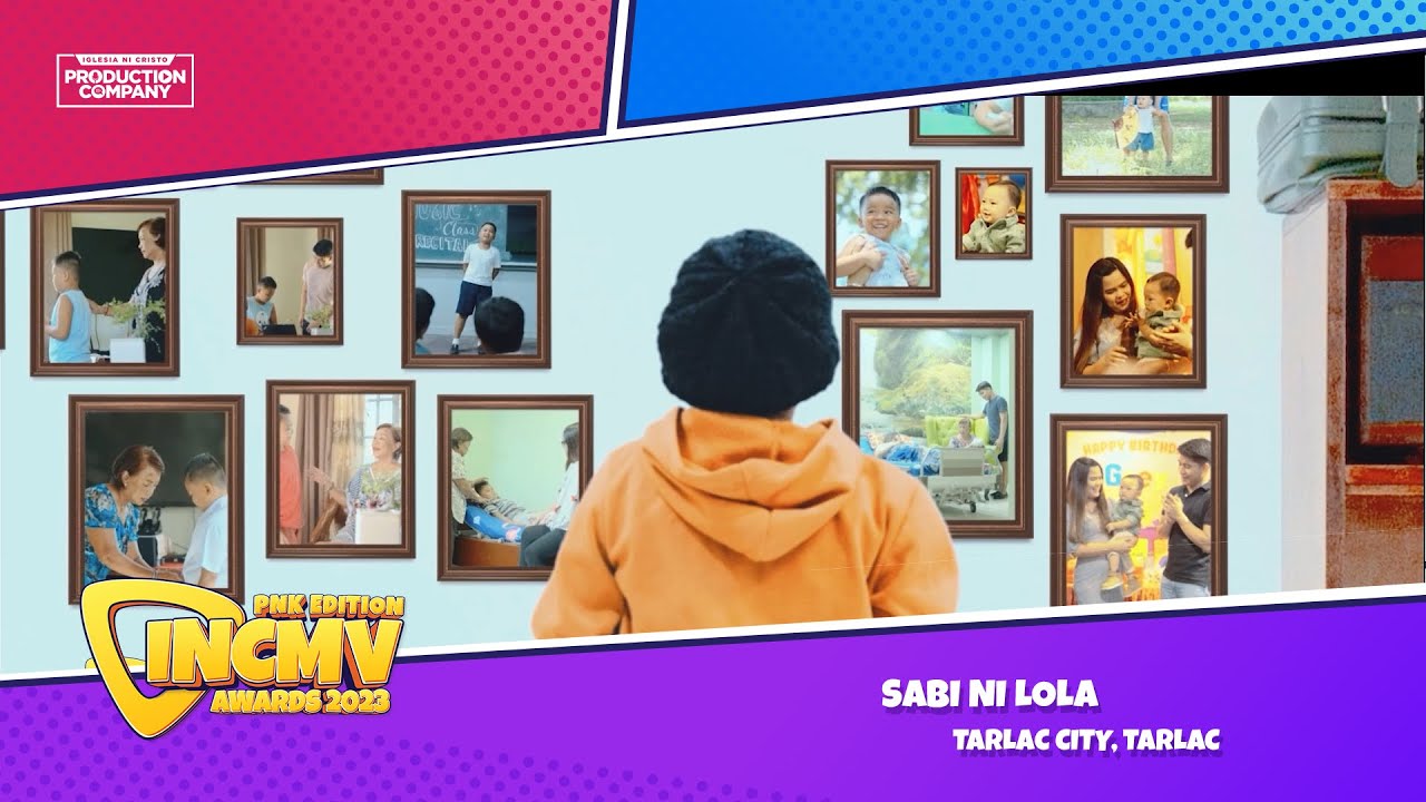 Sabi Ni Lola | Tarlac City, Tarlac | INCMV AWARDS 2023