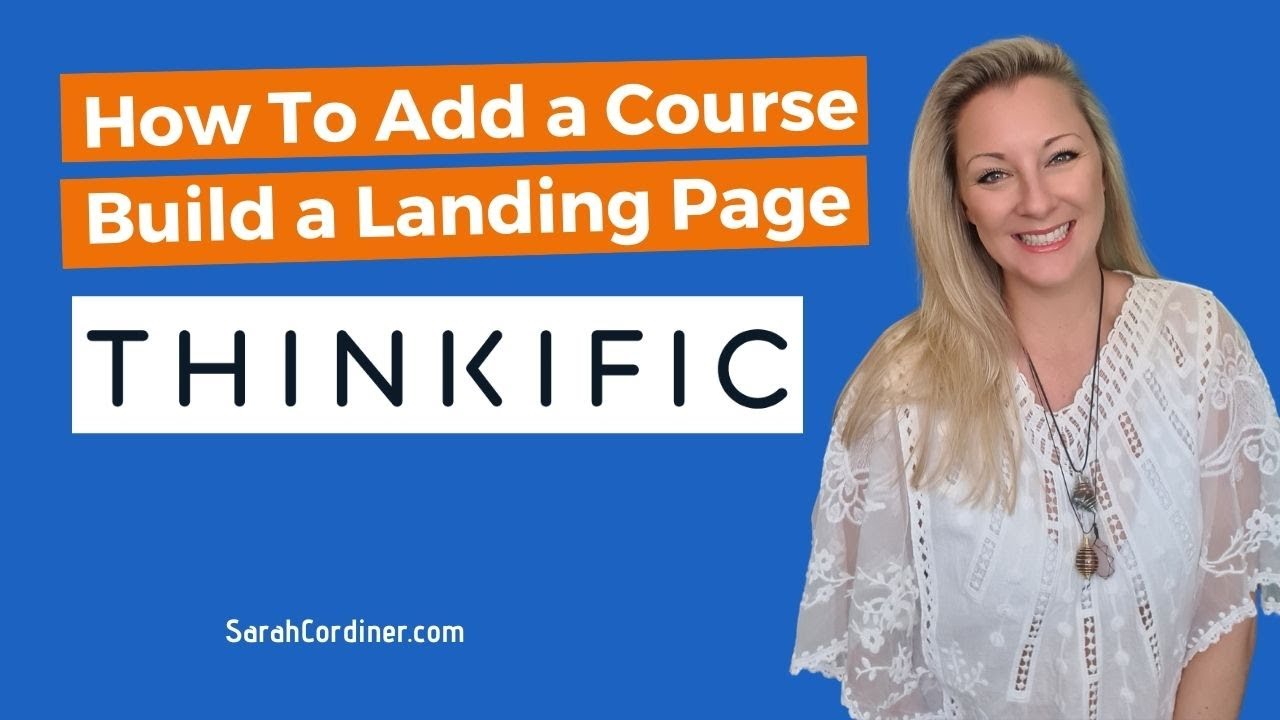 How To Add a Course & Create a Course Landing page on THINKIFIC