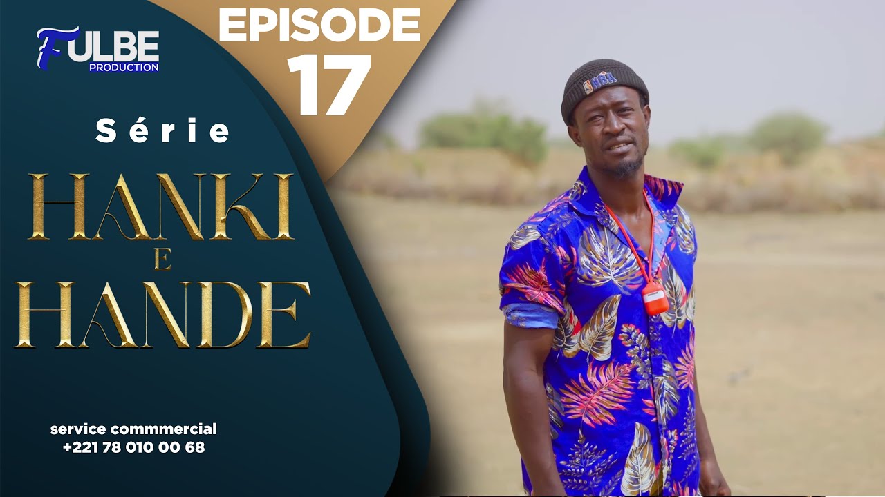 Série HANKI E HANDÉ Episode 17