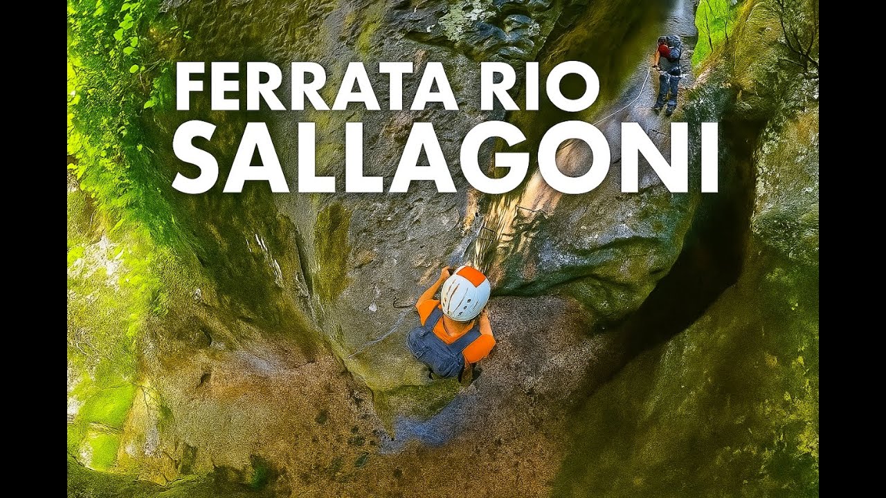 Ferrata Rio Sallagoni  (Castel Drena) Nuova Versione !!