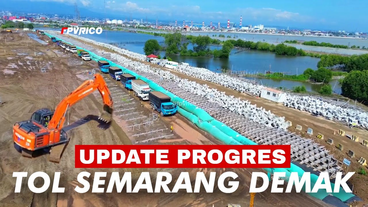 UPDATE PROGRES TOL SEMARANG DEMAK VIDEO DRONE FOOTAGE