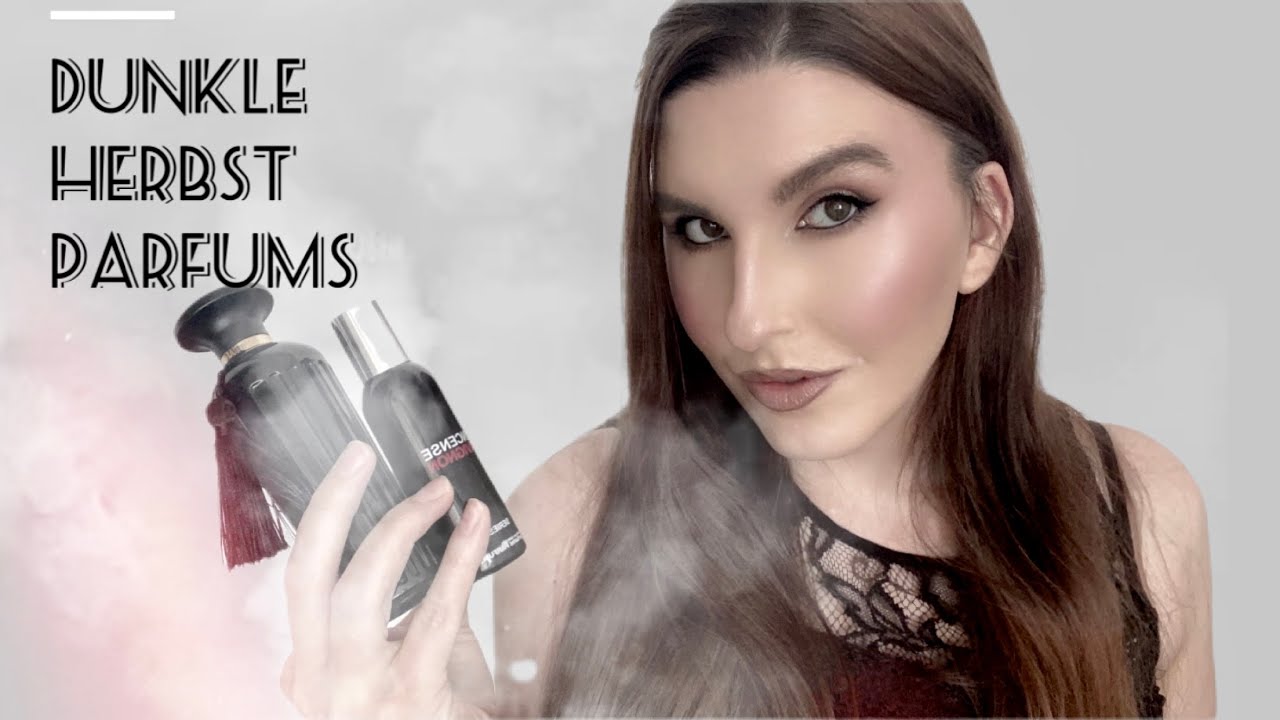 Herbst Parfums - dunkel & mysteriös 🍂🦇🕸️