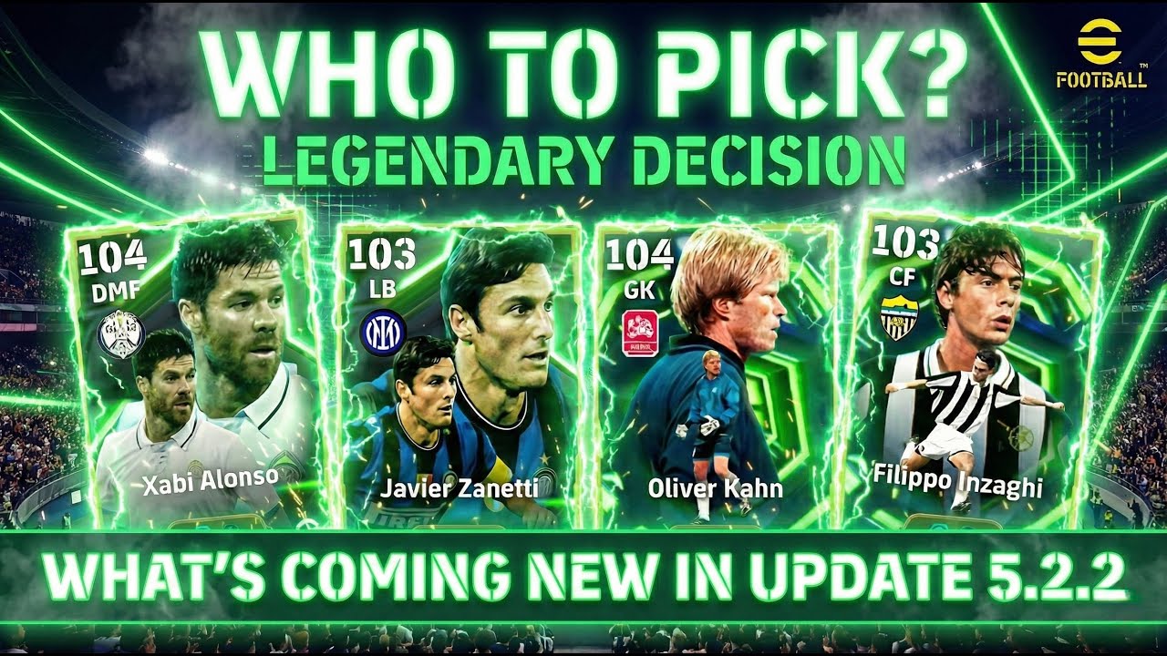 eFootball Update 5.2.2 | Friendlies and BGMI | WHO TO PICK? Best Legend Guide (Kahn, Xabi, Zanetti)